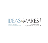 Ideas a Mares, Eventos y Comunicacin